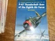Osprey Aircraft of the Aces - #24 P-47 Thunderbolt Aces of the Eigth Air Force Osprey Aircraft of the Aces - #24 P-47 Thunderbolt Aces of the Eigth Air Force