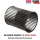Blower Wheel For Atwood Excalibur 8500 III/IV Series Fits Furnaces RV Hydroflame
